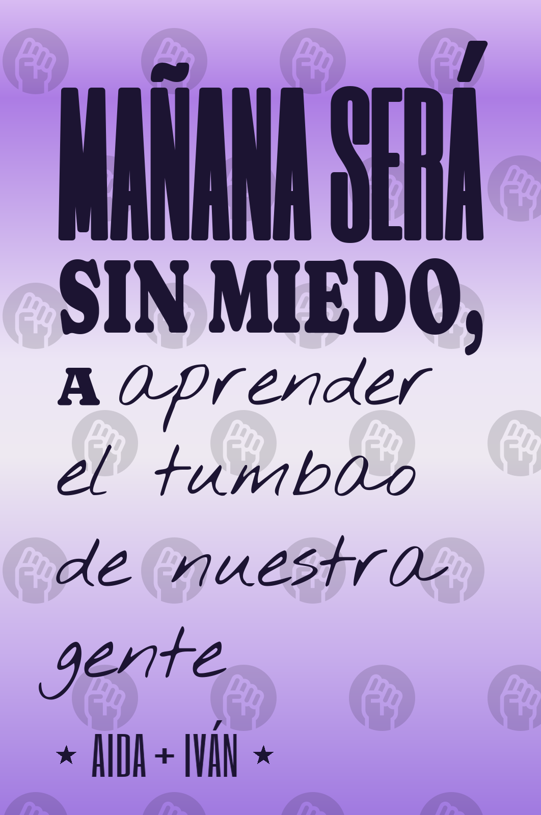 mañana será sin miedo, a aprender el tumbao de nuestra gente
