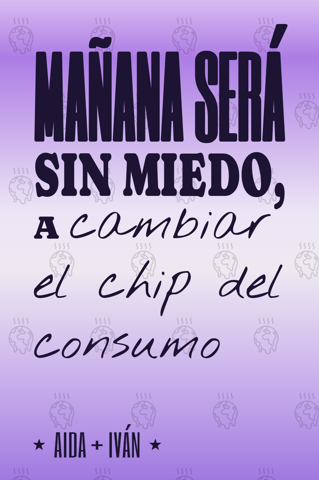 mañana será sin miedo, a cambiar el chip del consumo