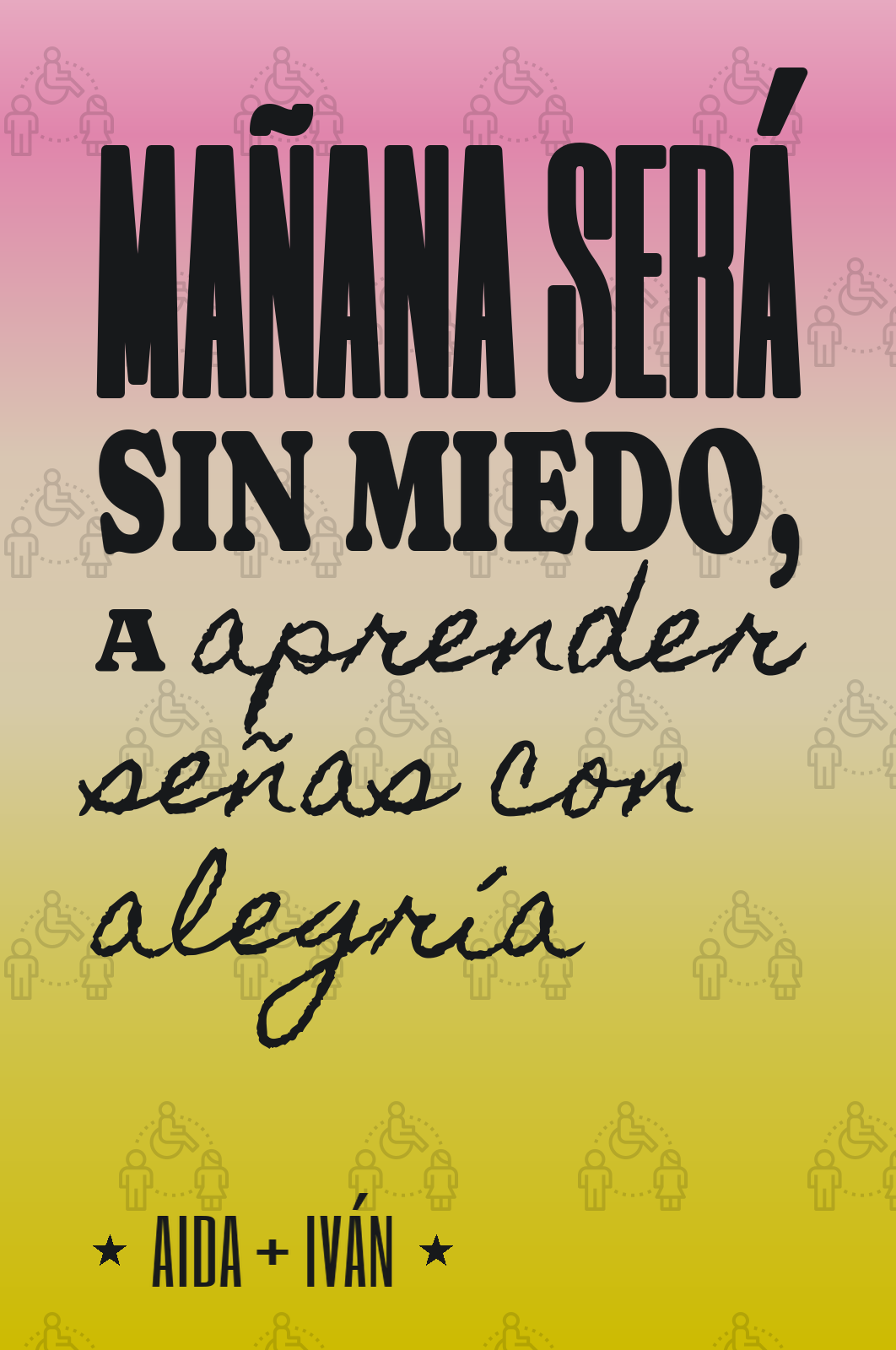 mañana será sin miedo, a aprender señas con alegría